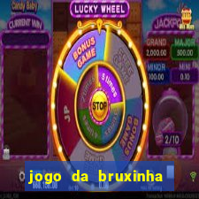 jogo da bruxinha ganhar dinheiro